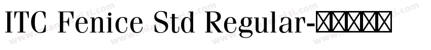 ITC Fenice Std Regular字体转换